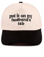 PUT IT ON MY HUSBANDS TAB CANVAS HAT