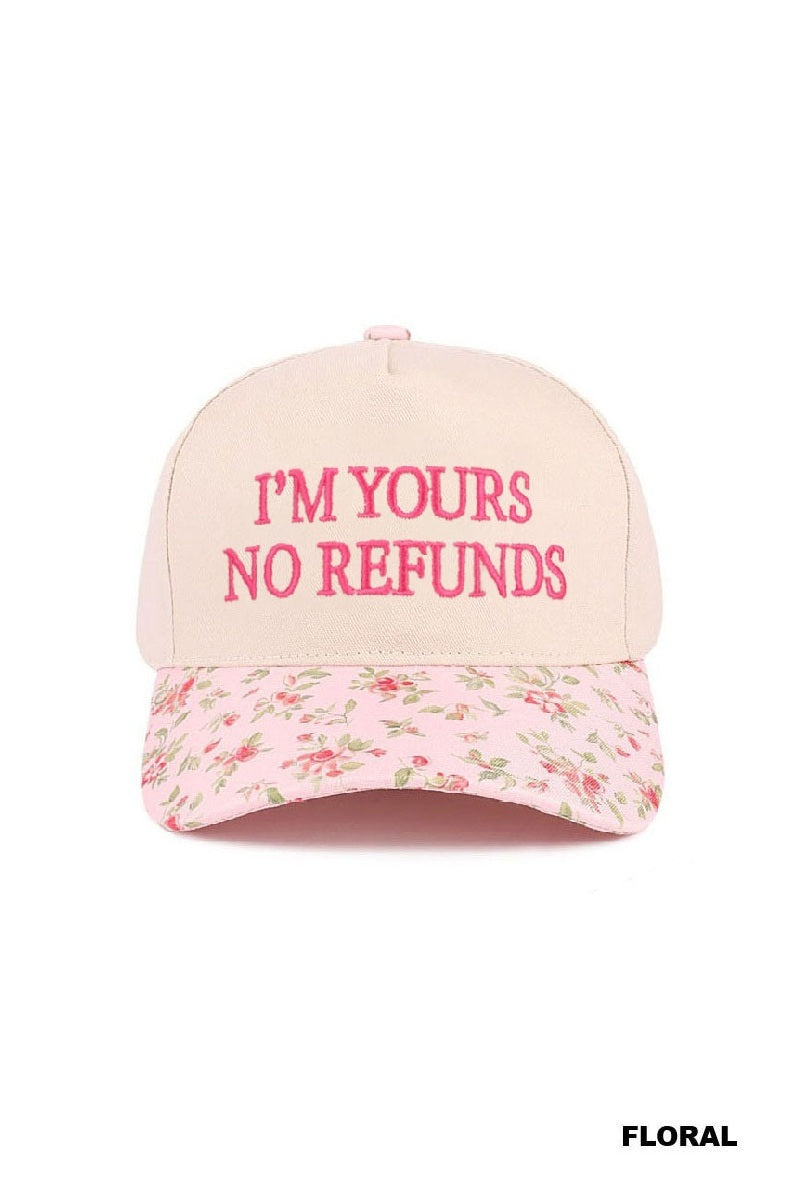 I'M YOURS NO REFUNDS CANVAS HAT